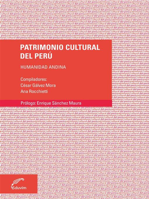 Title details for Patrimonio cultural del Perú by Ana Rochietti - Available